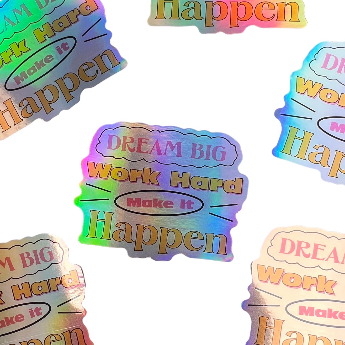 Dream Big Holographic Sticker