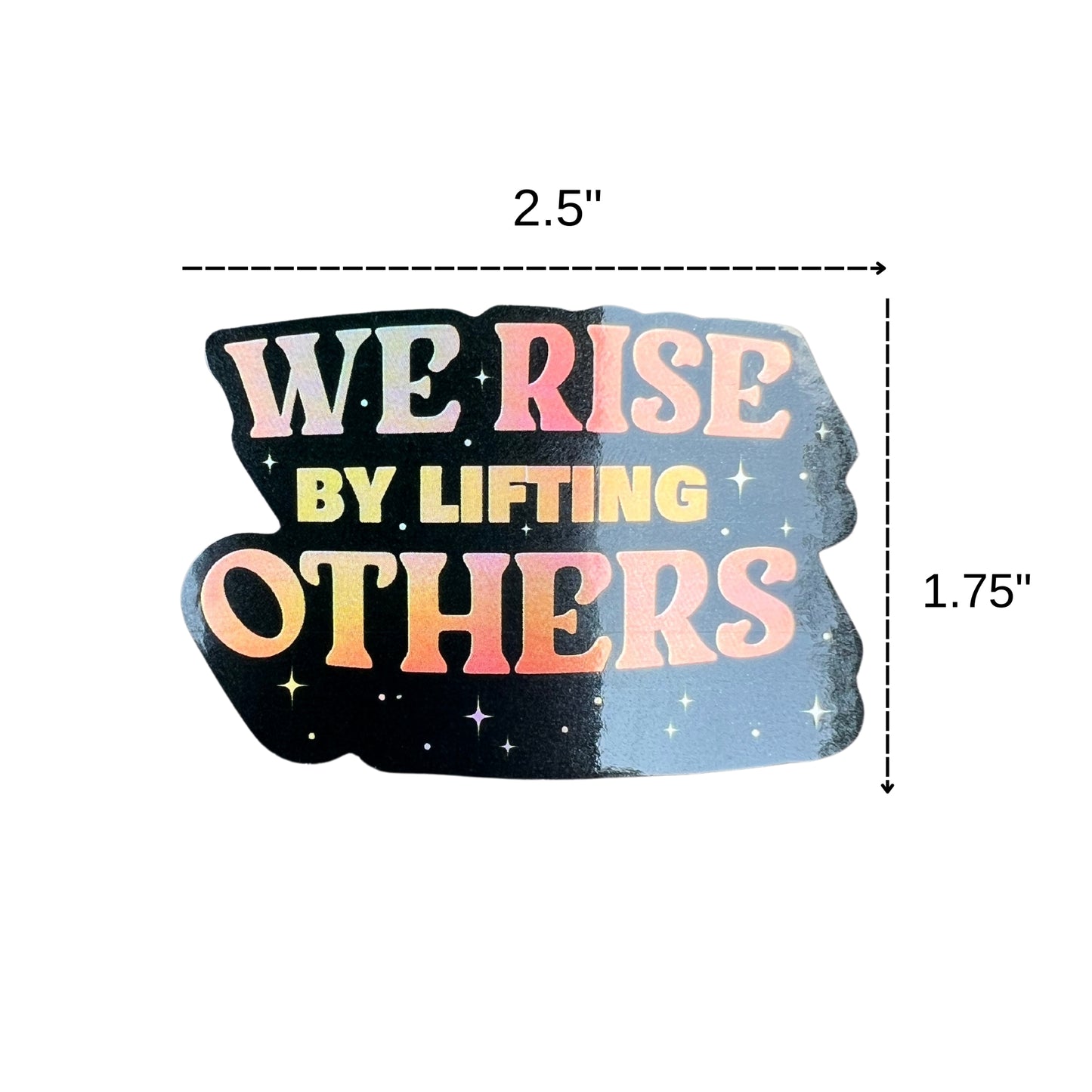 Rise - Inspirational and Feminist Holographic Sticker